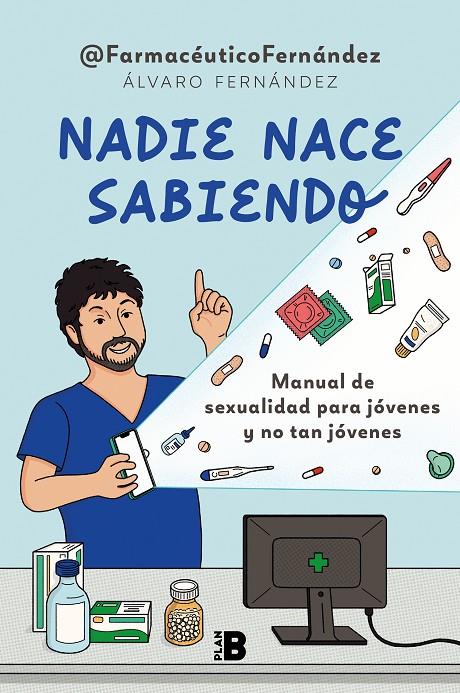 Nadie nace sabiendo | 9788418051425 | Álvaro Fernández (Farmacéutico Fernández)