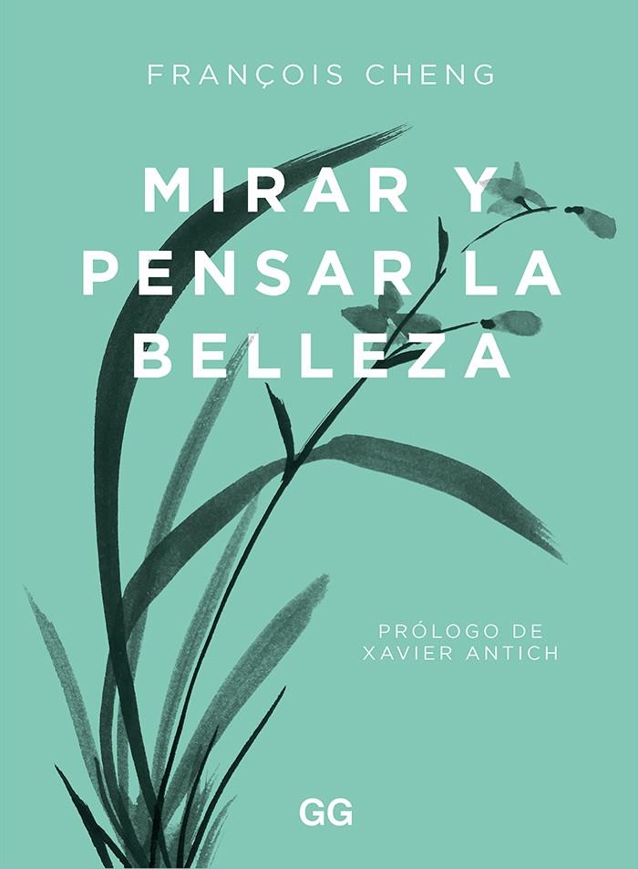 Mirar y pensar la belleza | 9788425233203 | François Cheng