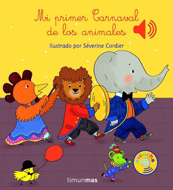 Mi primer Carnaval de los animales | 9788408147787 | Séverine Cordier