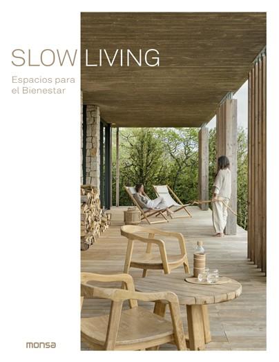 Slow living : espacios para el bienestar | 9788417557638 | Daniela Santos Quartino