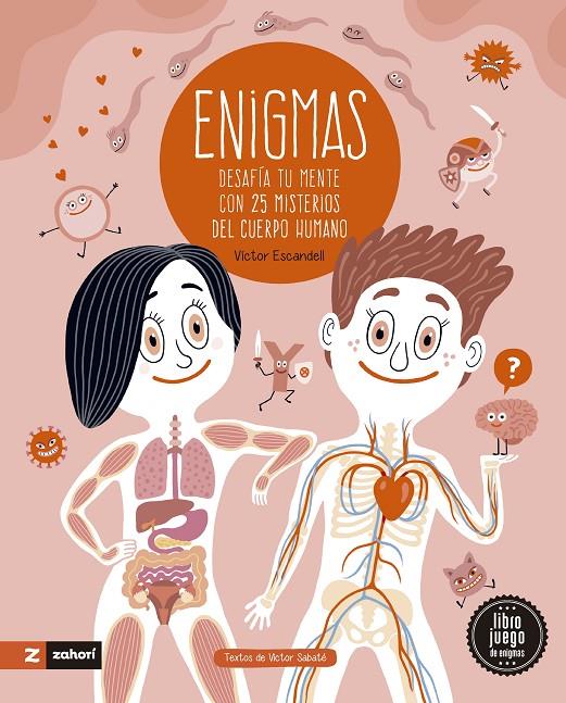 Enigmas : desafía tu mente con 25 misterios del cuerpo humano | 9788419532657 | Víctor Sabaté ; Víctor Escandell