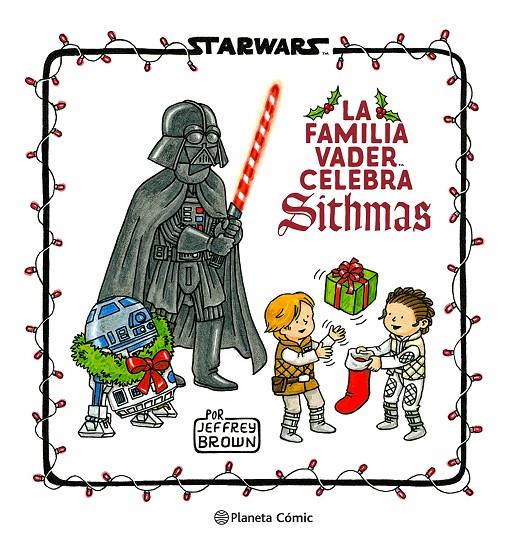 Star Wars : La familia Vader celebra Sithmas | 9788411121286 | Jeffrey Brown