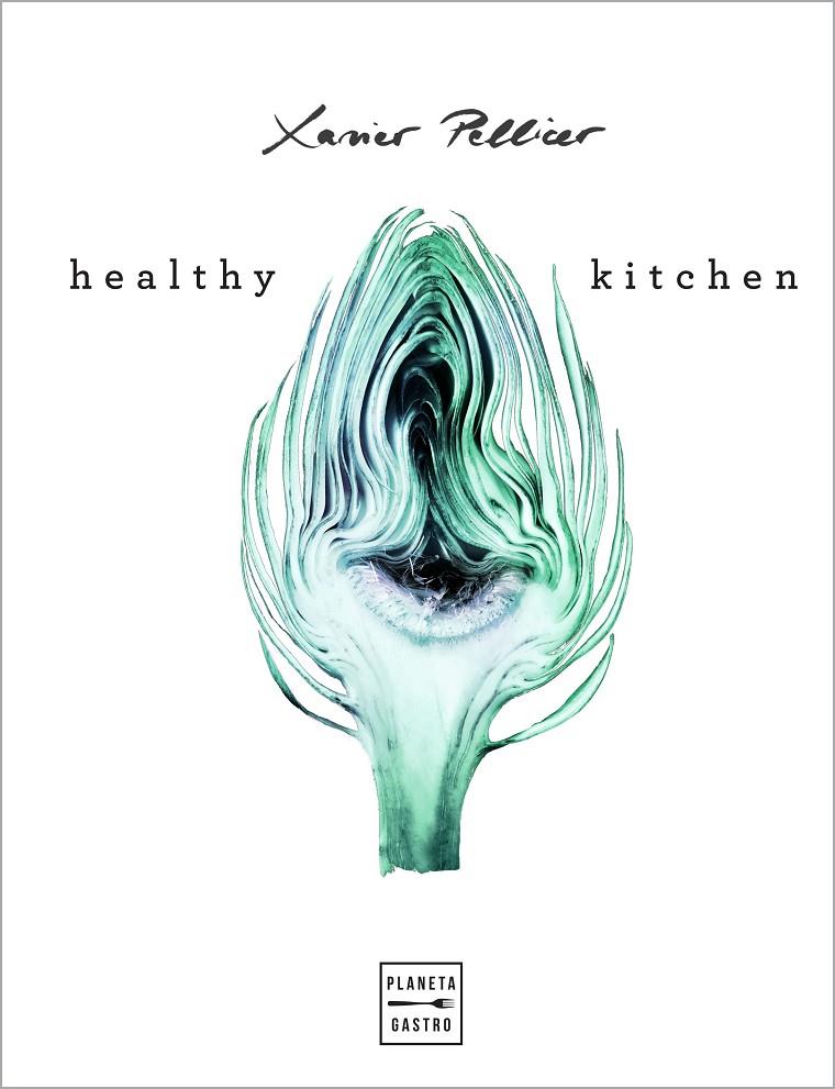 Healthy kitchen (castellà) | 9788408218265 | Xavier Pellicer