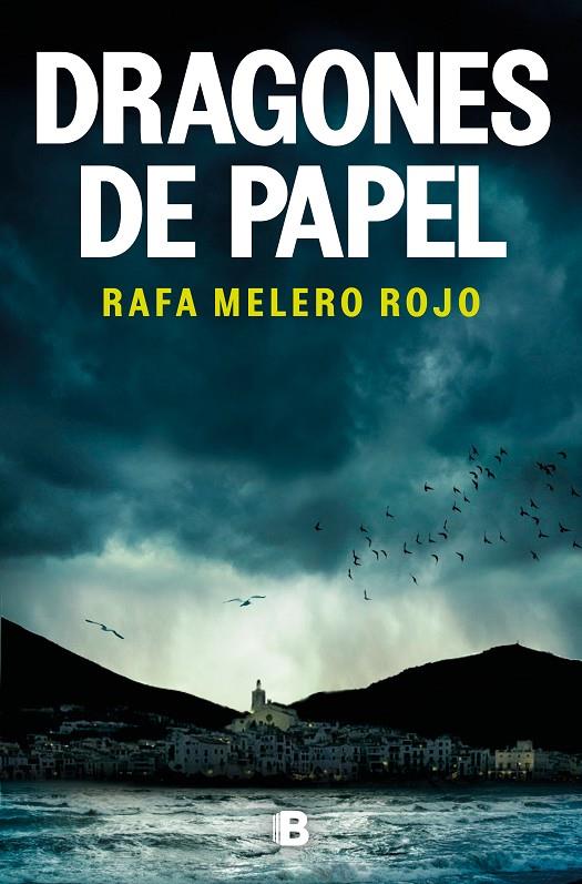 Dragones de papel | 9788466675406 | Rafa Melero Rojo