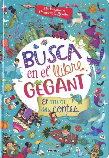 Busca en el llibre gegant : El món dels contes | 9788467789201 | Florencia Cafferata 