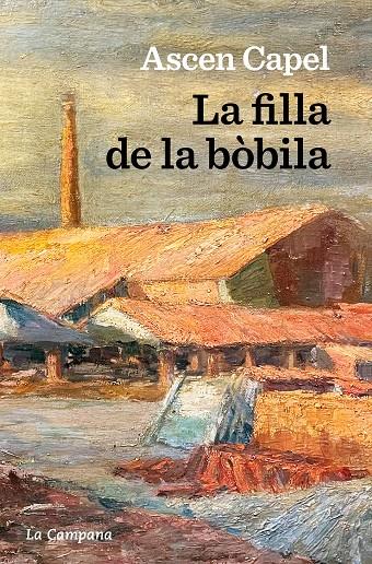 La filla de la bòbila | 9788419245281 | Ascen Capel