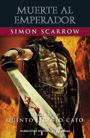 Muerte al emperador (Quinto Licinio Cato; 21)) | 9788435064354 | Simon Scarrow