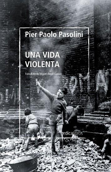 Una vida violenta | 9788419320254 | Pier Paolo Pasolini