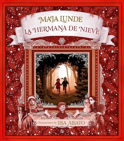 La hermana de nieve | 9788417736491 | Maja Lunde ; Lisa Aisato