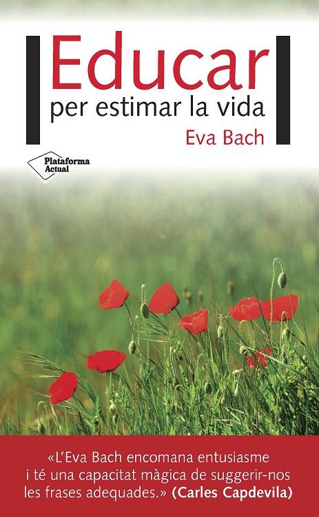 Educar per estimar la vida | 9788416820924 | Eva Bach Cobacho