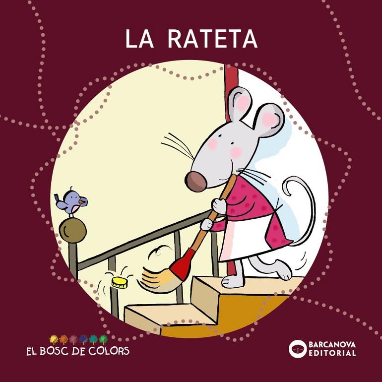 La rateta | 9788448919511 | Estel Baldó ; Rosa Gil ; Maria Soliva ; Montserrat Mondragón