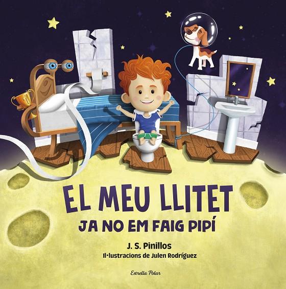 Ja no em faig pipí (El meu llitet; 2) | 9788413892276 | J.S. Pinillos ; Julen Rodríguez