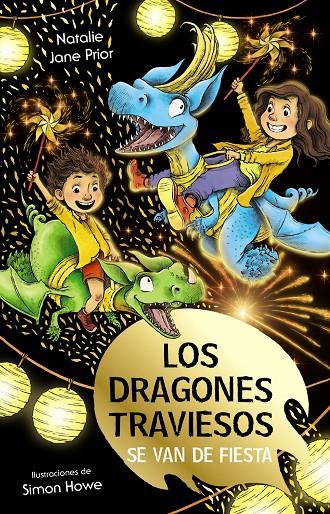 Los dragones traviesos se van de fiesta | 9788469669075 | Natalie Jane Prior ; Simon Howe