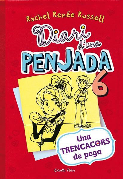 Diari d'una penjada 6 : Una trencacors de pega | 9788490574171 | Rachel Renée Russell