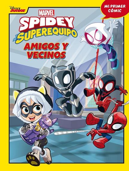 Spidey y su superequipo : Amigos y vecinos | 9788418610639