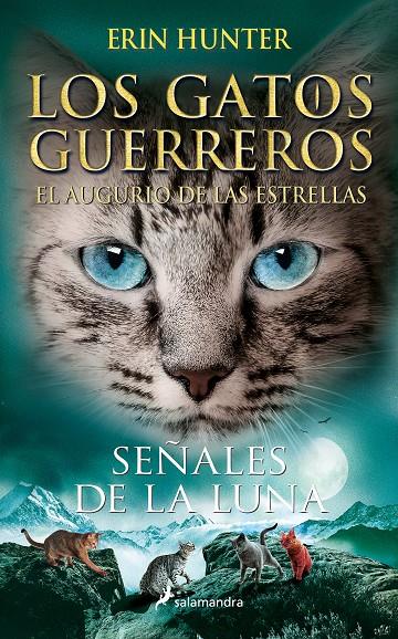 Señales de la luna (El augurio de las estrellas; 4) | 9788418797392 | Erin Hunter