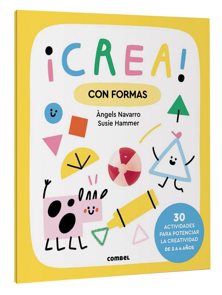 ¡Crea! : Con formas | 9788411581042 | Àngels Navarro ; Susie Hammer