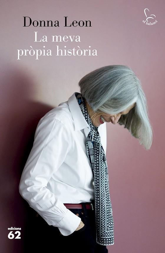 La meva pròpia història | 9788429781311 | Donna Leon