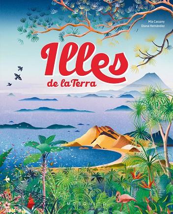 Illes de la Terra | 9788419095732 | Mia Cassany ; Diana Hernández