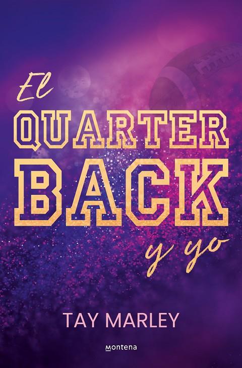 El quarterback y yo | 9788419746825 | Tay Marley