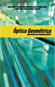 Óptica geométrica | 9788434445284 | Fernando Cobo Ruiz ; Jaume Escofet Soteras ; María Millán García-Varela ; Eisabet Pérez Cabré