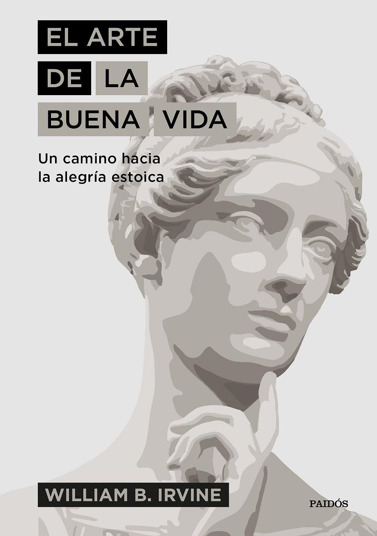 El arte de la buena vida | 9788449335976 | William B. Irvine