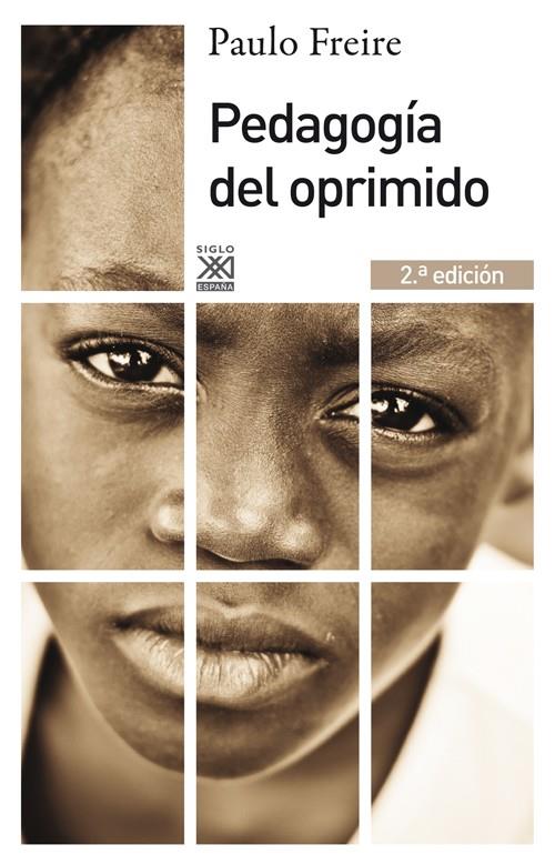 Pedagogía del oprimido | 9788432316210 | Paulo Freire