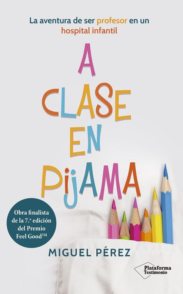 A clase en pijama | 9788418927126 | Miguel Pérez