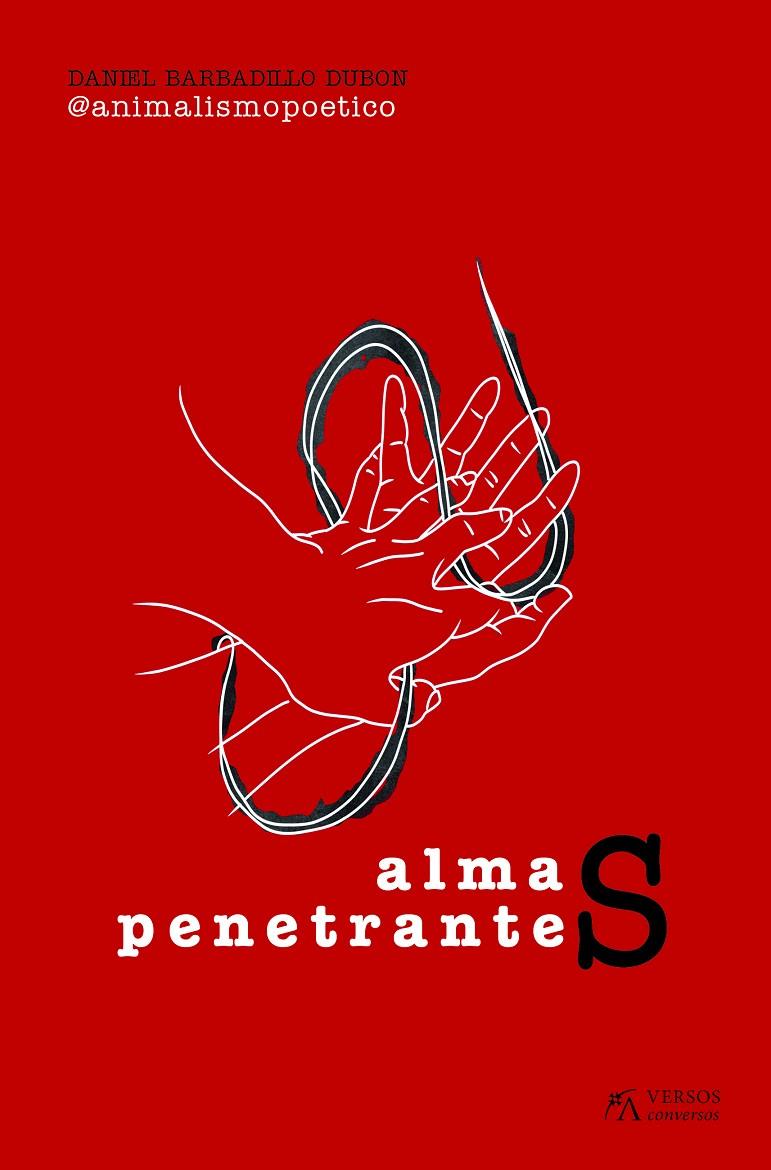 Almas penetrantes | 9788417828417 | Daniel Barbadillo Dubón