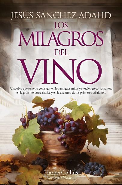 Los milagros del vino | 9788419809469 | Jesús Sánchez Adalid