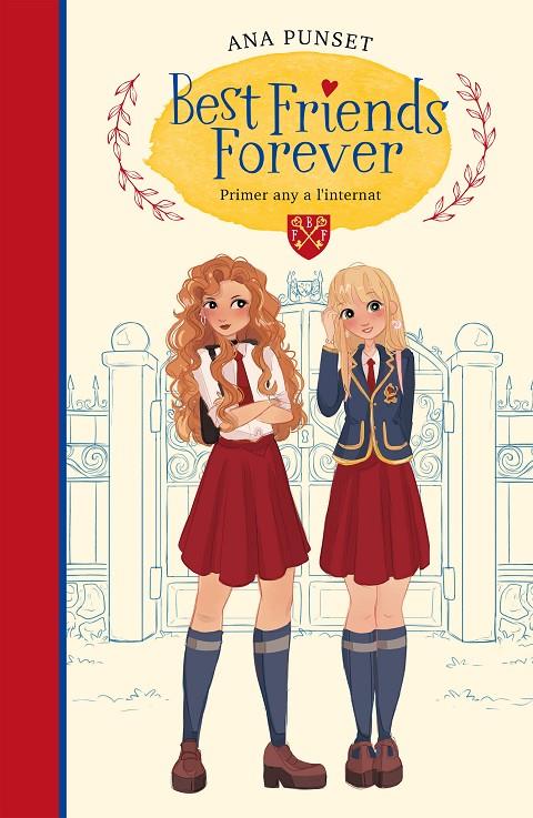 Primer any a l'internat (Best friends forever; 1) | 9788417922795 | Ana Punset