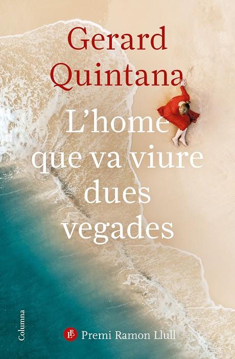 L'home que va viure dues vegades | 9788466427647 | Gerard Quintana