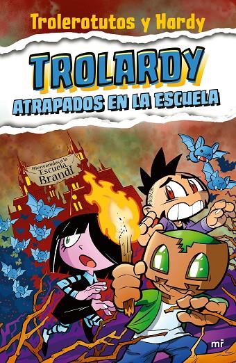 Atrapados en la escuela (Trolardy; 4) | 9788427050587 | Trolerotutos ; Hardy