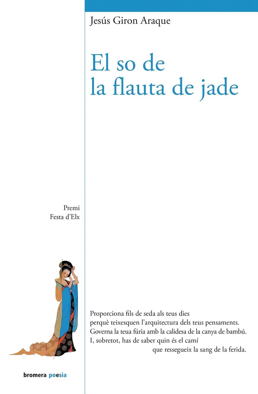 El so de la flauta de jade | 9788413581569 | Jesús Giron Araque