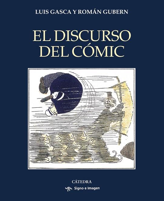 El discurso del cómic | 9788437647302 | Luis Gasca ; Román Gubern