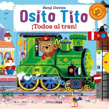 Osito Tito : ¡Todos al tren! | 9788408216308 | Benji Davies