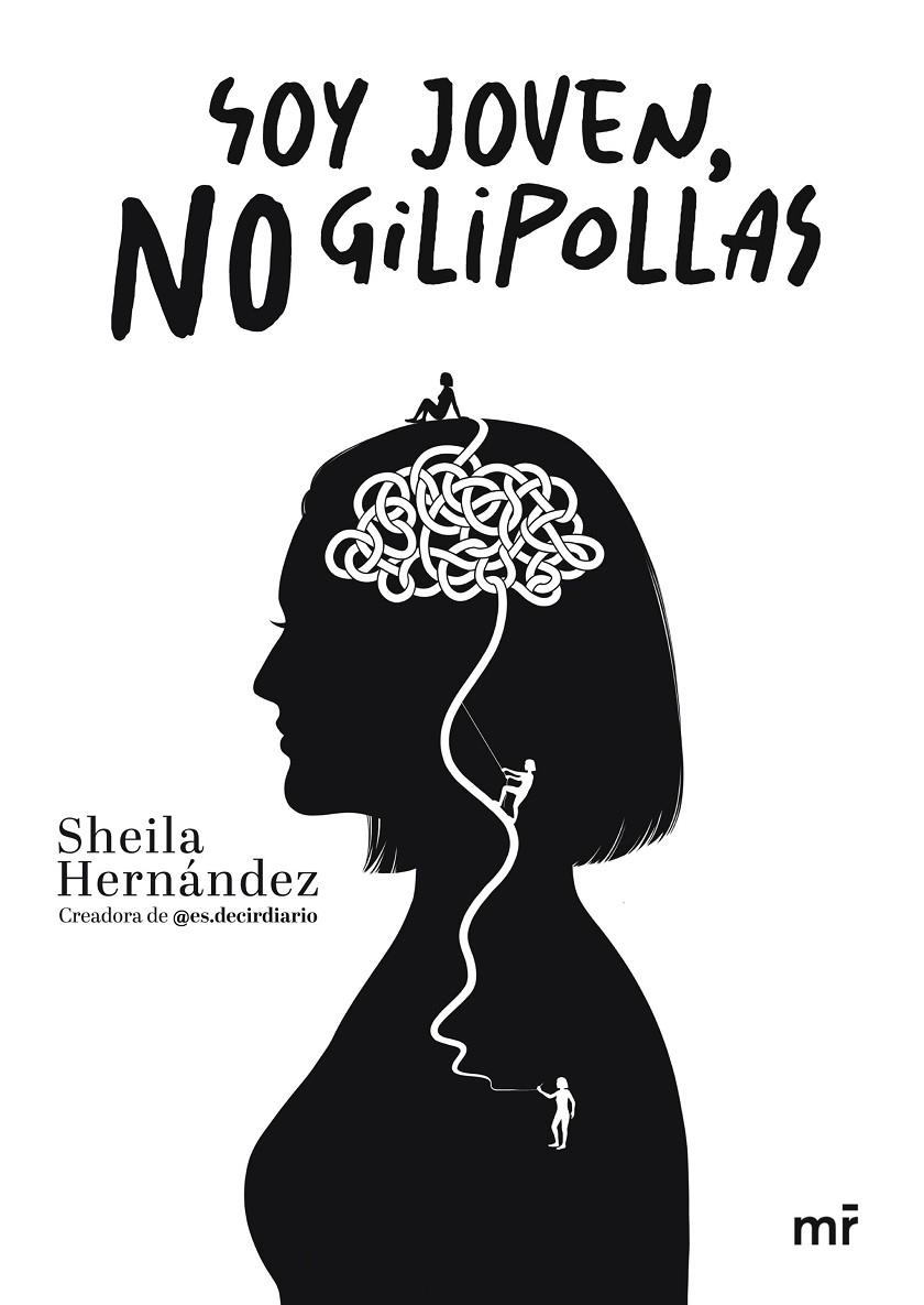 Soy joven, no gilipollas | 9788427051676 | Sheila Hernández