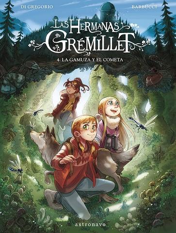 La gamuza y el cometa (Las hermanas Grémillet; 4) | 9788467967548 | Giovanni Di Gregorio ; Alessandro Barbucci