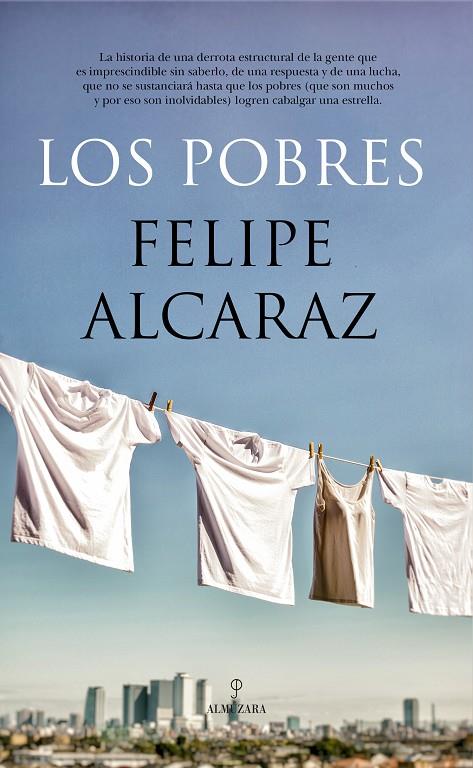 Los pobres | 9788417797478 | Felipe Alcaraz