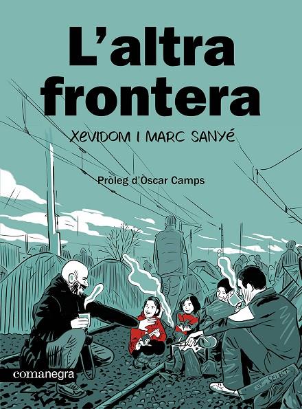 L'altra frontera | 9788410161139 | Xevidom ; Marc Sanyé