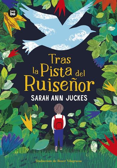 Tras la pista del ruiseñor | 9788483439333 | Sarah Ann Juckes