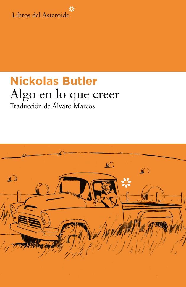 Algo en lo que creer | 9788417977160 | Nickolas Butler