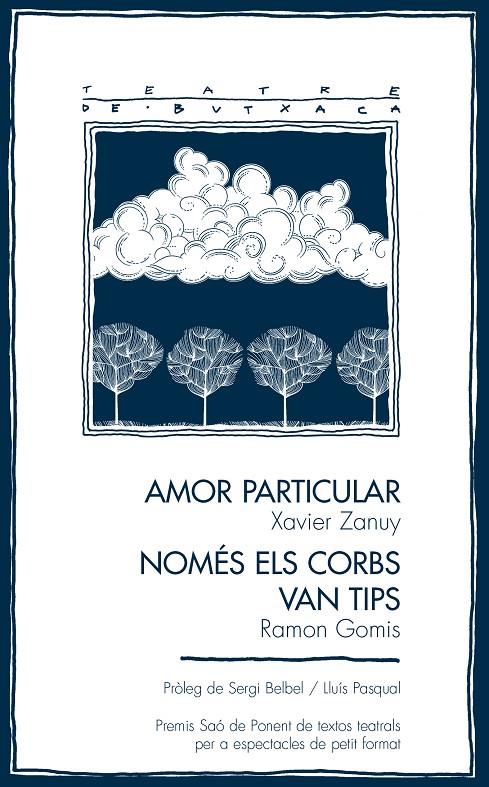 Amor particular ; Només els corbs van tips | 9788413034485 | Xavier Zanuy ; Ramon Gomis