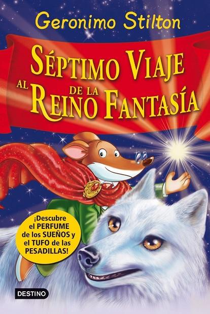 Séptimo Viaje al Reino de la Fantasía | 9788408007975 | Geronimo Stilton