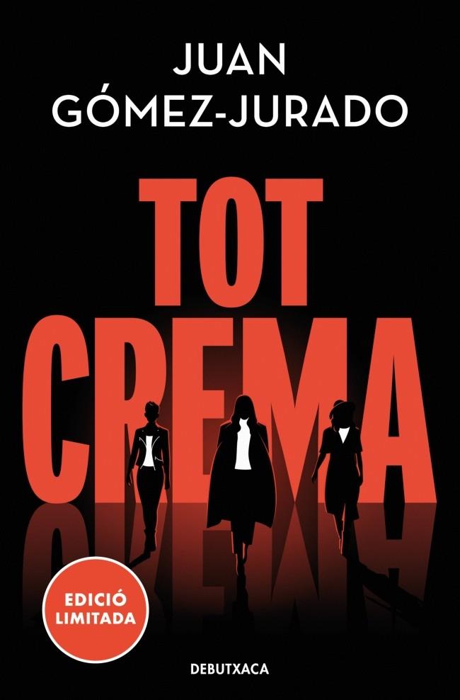 Tot crema (Tot crema; 1) | 9788419394583 | Juan Gómez-Jurado