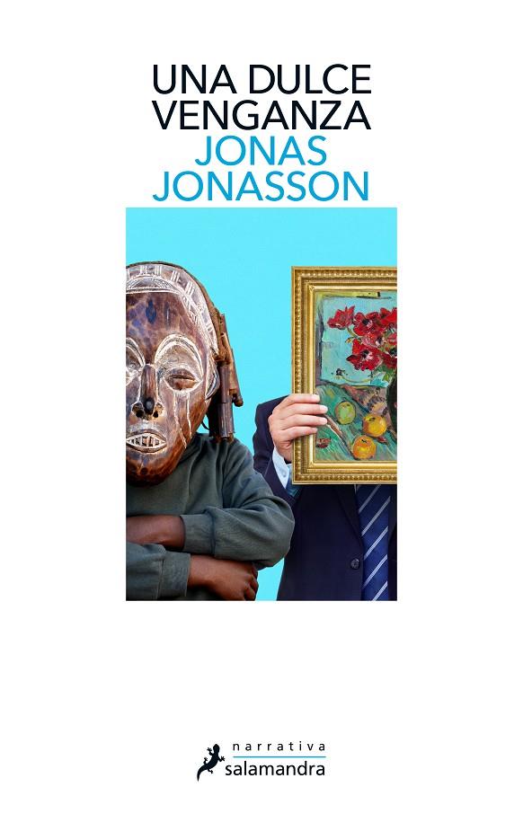 Una dulce venganza | 9788418107788 | Jonas Jonasson