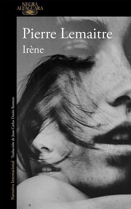 Irène (Camille Verhoeven; 1) | 9788420418858 | Pierre Lemaitre