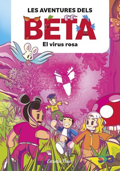 El virus rosa (Les aventures dels Beta) | 9788413897806 | Alexis Barroso ; Alba Anglés