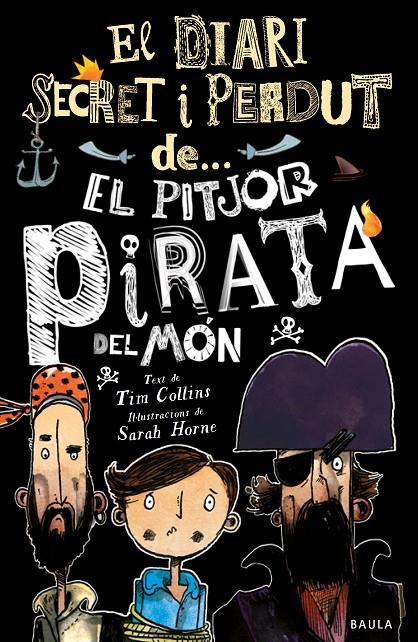 El pitjor pirata del món | 9788447943326 | Tim Collins ; Sarah Horne