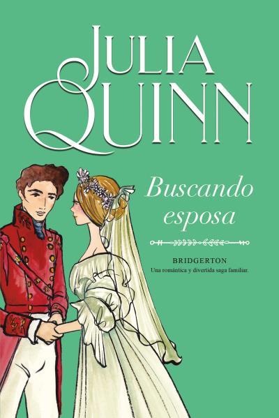 Buscando esposa (Bridgerton ; 8) | 9788416327898 | Julia Quinn